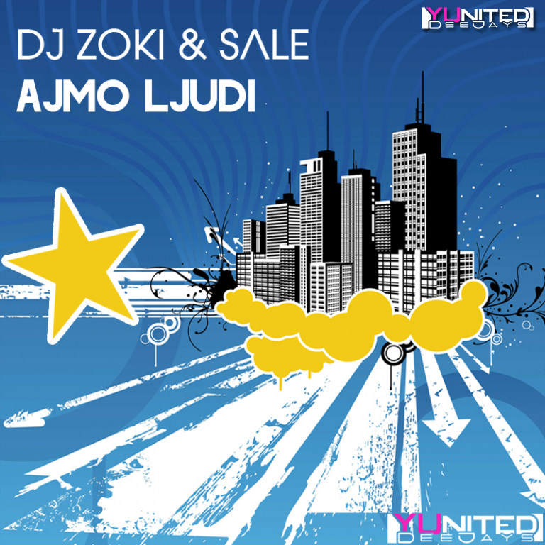 Dj Zoki & Sale - Ajmo Ljudi